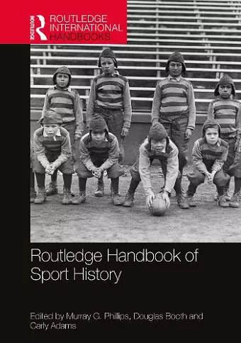 Routledge Handbook of Sport History cover