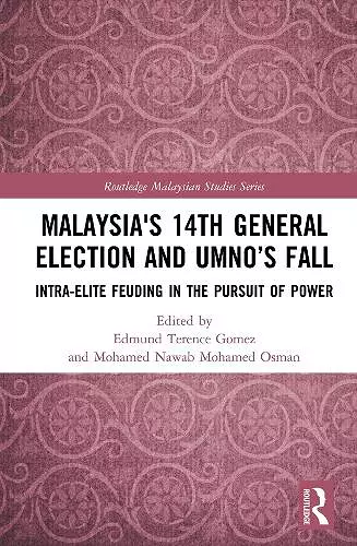 Malaysia's 14th General Election and UMNO’s Fall cover