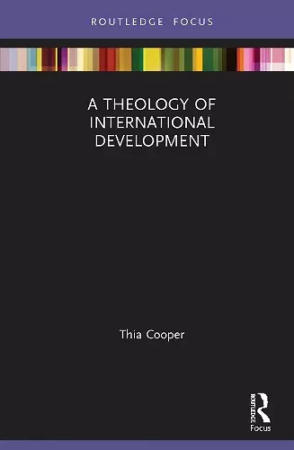 A Theology of International Development cover