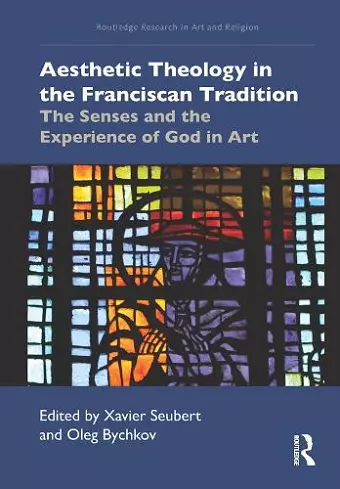 Aesthetic Theology in the Franciscan Tradition cover