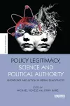 Policy Legitimacy, Science and Political Authority cover