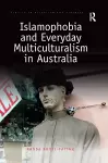 Islamophobia and Everyday Multiculturalism in Australia cover