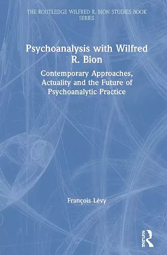 Psychoanalysis with Wilfred R. Bion cover