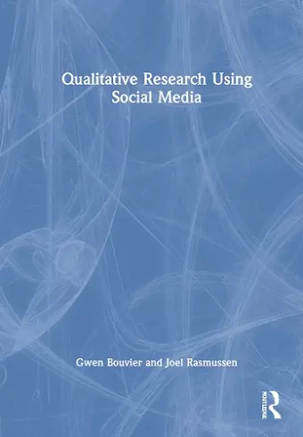 Qualitative Research Using Social Media cover
