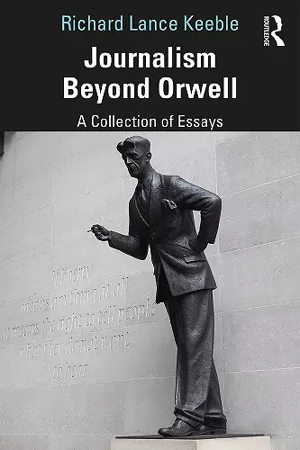 Journalism Beyond Orwell cover