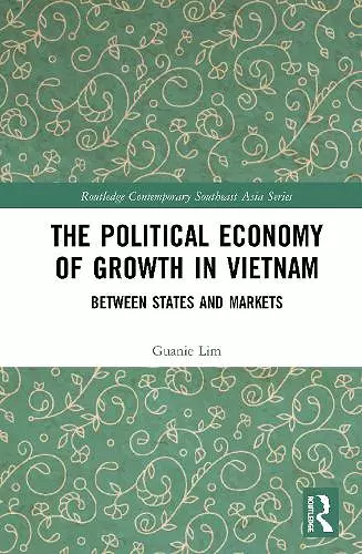 The Political Economy of Growth in Vietnam cover