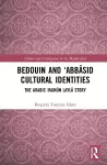 Bedouin and ‘Abbāsid Cultural Identities cover