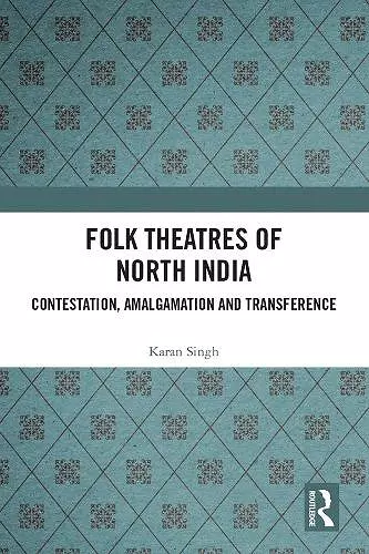 Folk Theatres of North India cover