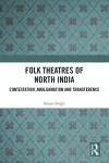 Folk Theatres of North India cover