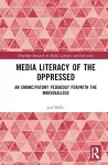 Media Literacy of the Oppressed cover