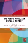 The Nordic Model and Physical Culture cover