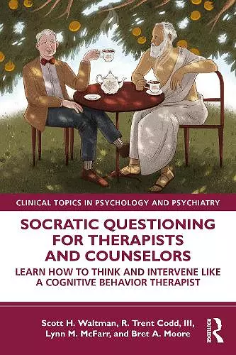Socratic Questioning for Therapists and Counselors cover