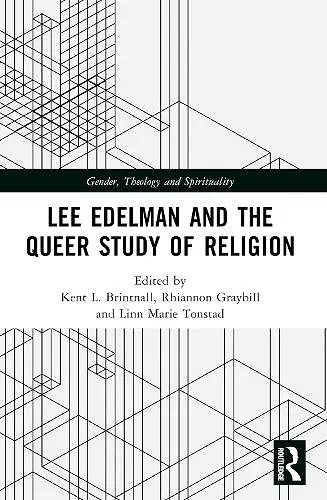 Lee Edelman and the Queer Study of Religion cover