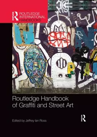 Routledge Handbook of Graffiti and Street Art cover