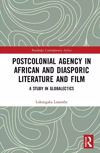 Postcolonial Agency in African and Diasporic Literature and Film cover