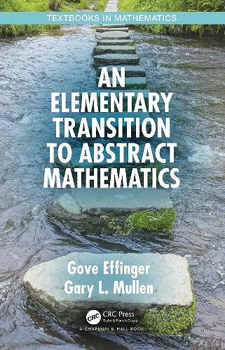 An Elementary Transition to Abstract Mathematics cover