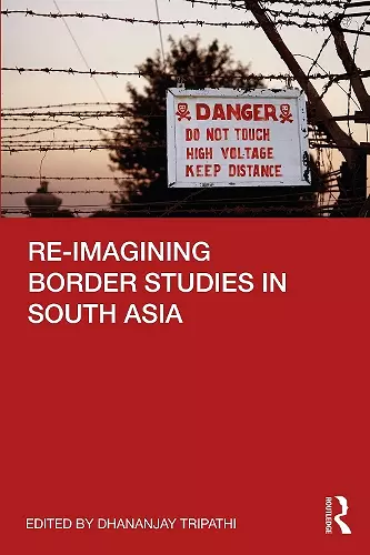 Re-imagining Border Studies in South Asia cover