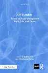 Off Headset: Essays on Stage Management Work, Life, and Career cover
