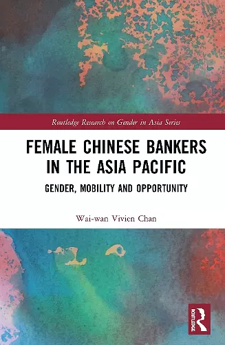 Female Chinese Bankers in the Asia Pacific cover