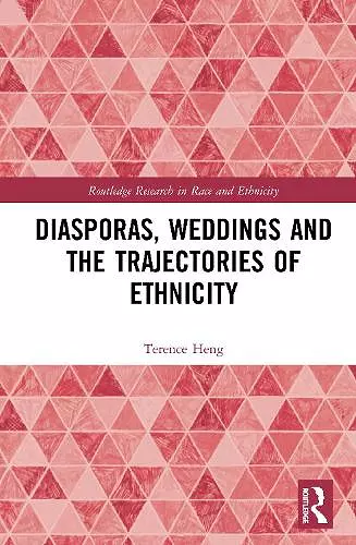 Diasporas, Weddings and the Trajectories of Ethnicity cover