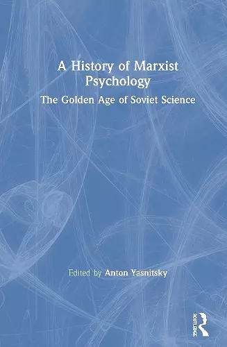 A History of Marxist Psychology cover