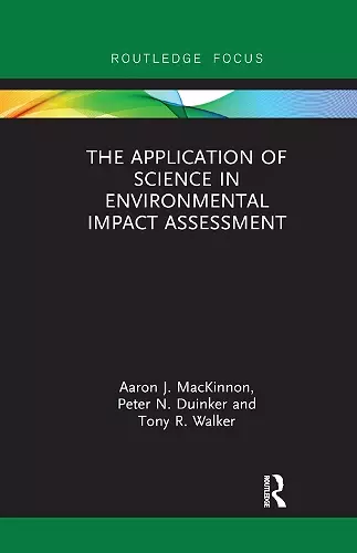 The Application of Science in Environmental Impact Assessment cover