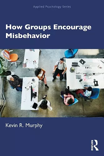 How Groups Encourage Misbehavior cover
