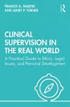 Clinical Supervision in the Real World cover