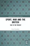 Sport, War and the British cover