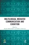 Multilingual Mediated Communication and Cognition cover