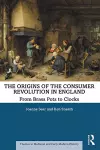 The Origins of the Consumer Revolution in England cover