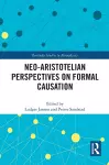 Neo-Aristotelian Perspectives on Formal Causation cover