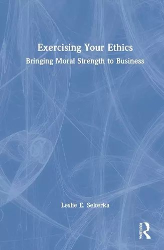 Exercising Your Ethics cover