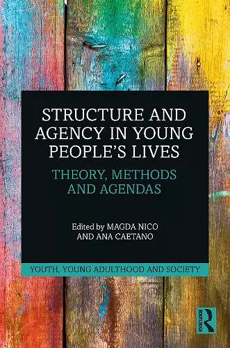 Structure and Agency in Young People’s Lives cover