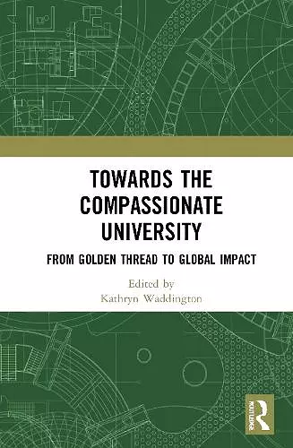 Towards the Compassionate University cover