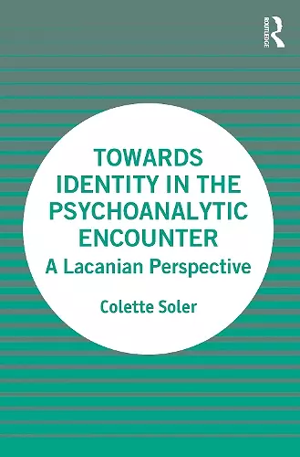 Towards Identity in the Psychoanalytic Encounter cover