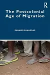 The Postcolonial Age of Migration cover