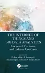 The Internet of Things and Big Data Analytics cover