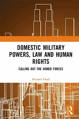 Domestic Military Powers, Law and Human Rights cover