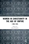 Women in Christianity in the Age of Empire cover