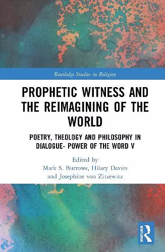 Prophetic Witness and the Reimagining of the World cover