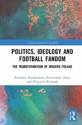 Politics, Ideology and Football Fandom cover