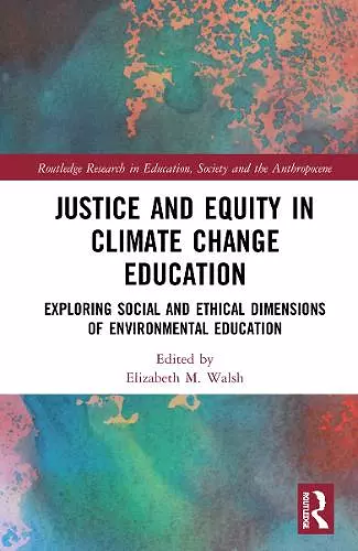 Justice and Equity in Climate Change Education cover