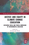 Justice and Equity in Climate Change Education cover