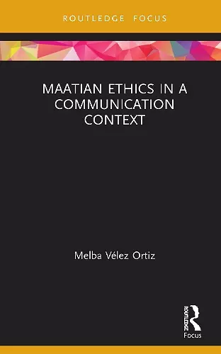 Maatian Ethics in a Communication Context cover