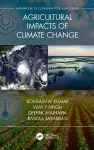 Agricultural Impacts of Climate Change [Volume 1] cover