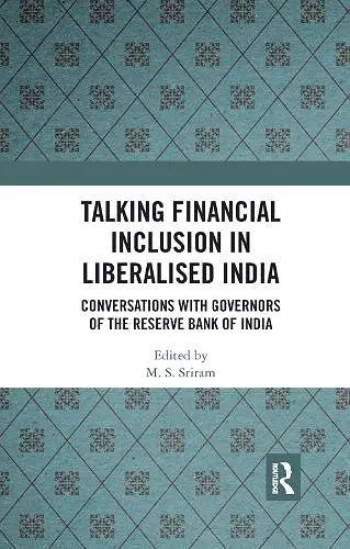 Talking Financial Inclusion in Liberalised India cover