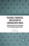 Talking Financial Inclusion in Liberalised India cover