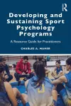 Developing and Sustaining Sport Psychology Programs cover