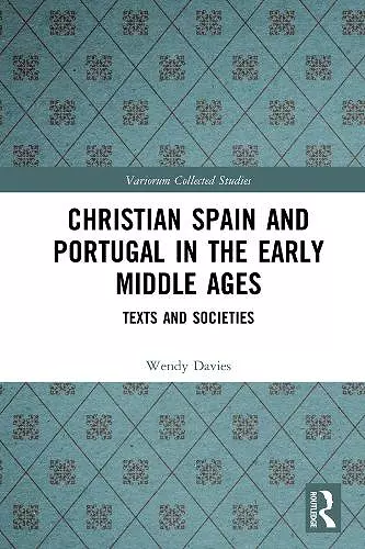 Christian Spain and Portugal in the Early Middle Ages cover